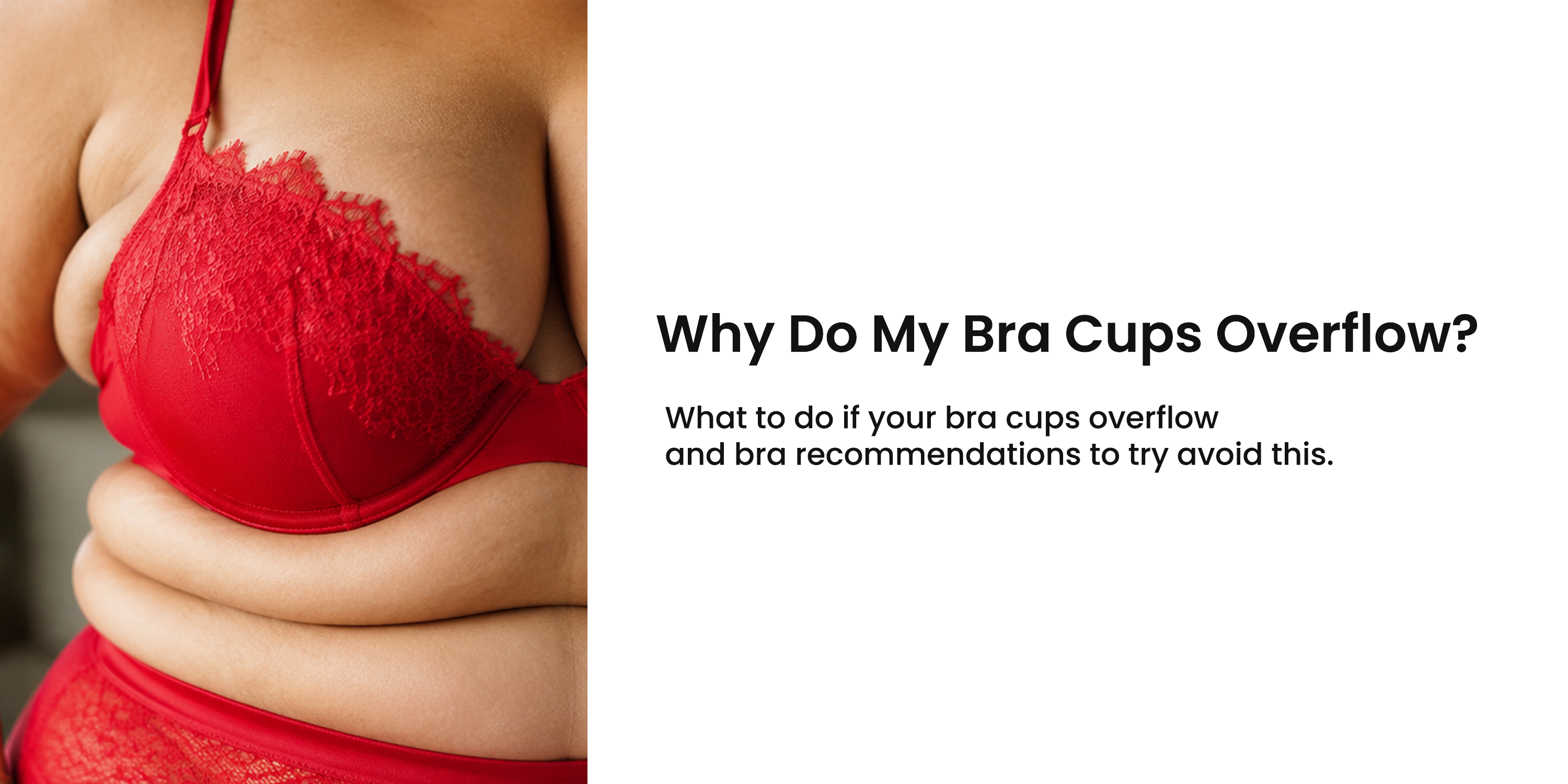Why Are My Bra Cups Overflowing?